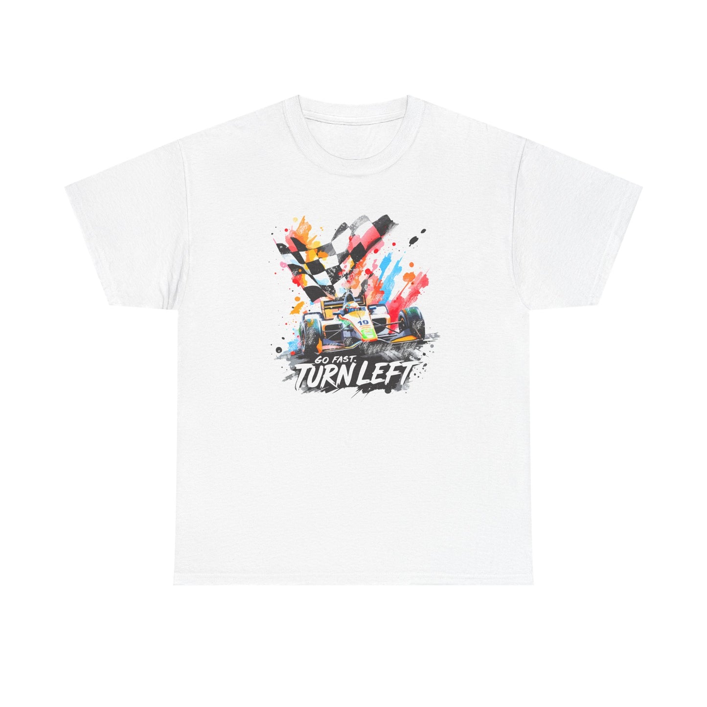 Go Fast Turn Left Shirt