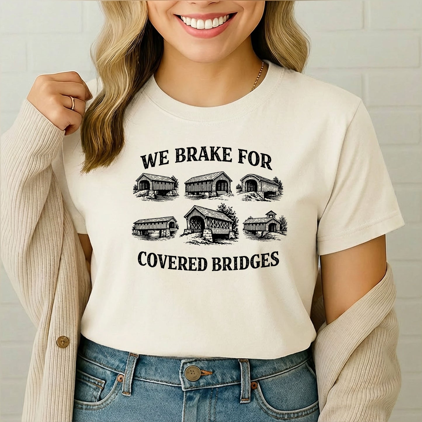 We Brake For Covered Bridges T-Shirt