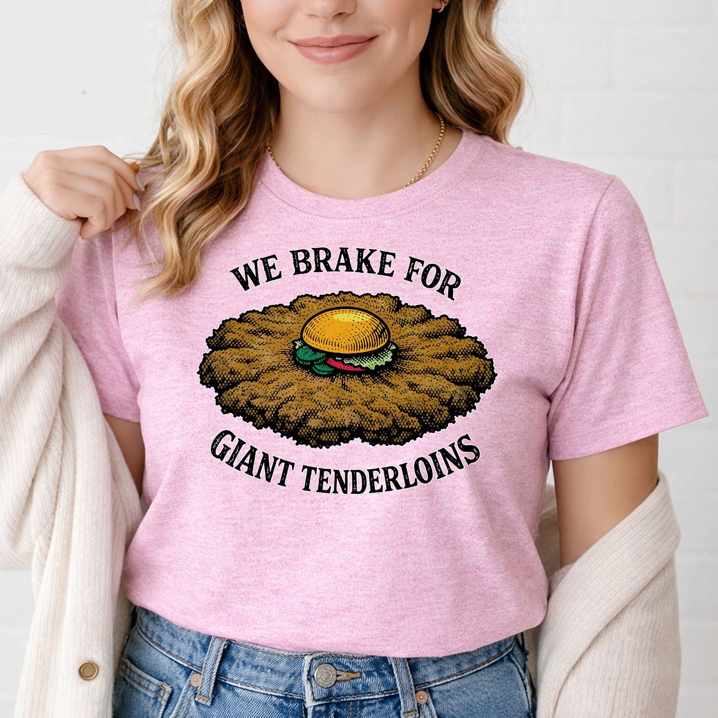 We Brake For Giant Tenderloins T-Shirt