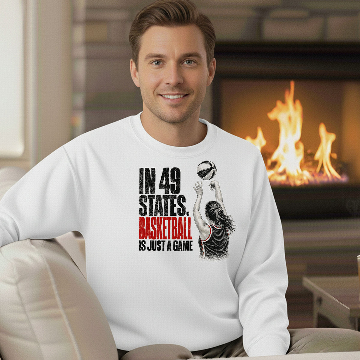In 49 States Basketball Is Just a Game – Indiana Basketball Gildan 18000 Sweatshirt