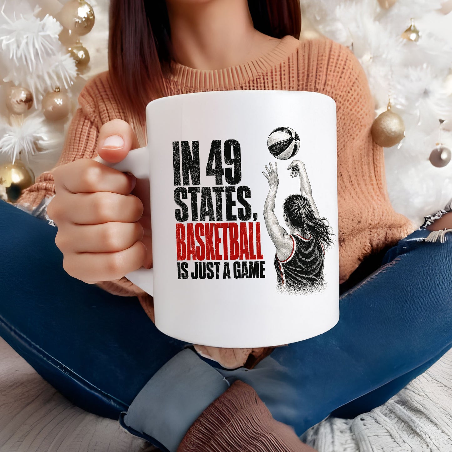15 oz white coffee mug featuring the In 49 States Basketball Is Just a Game Indiana basketball design.