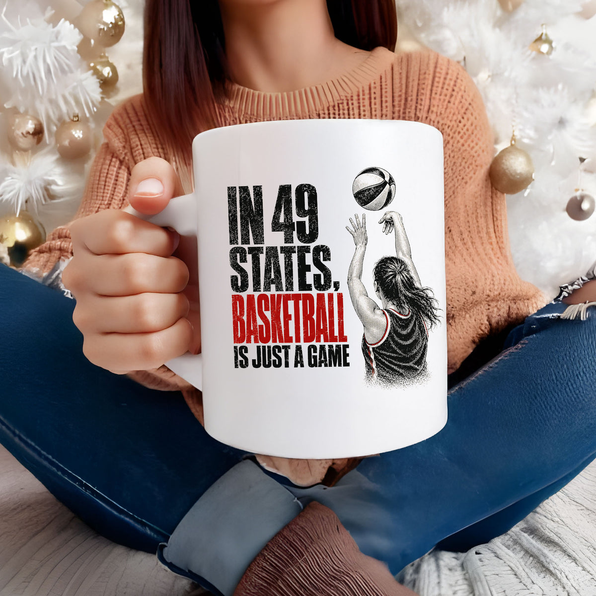 15 oz white coffee mug featuring the In 49 States Basketball Is Just a Game Indiana basketball design.