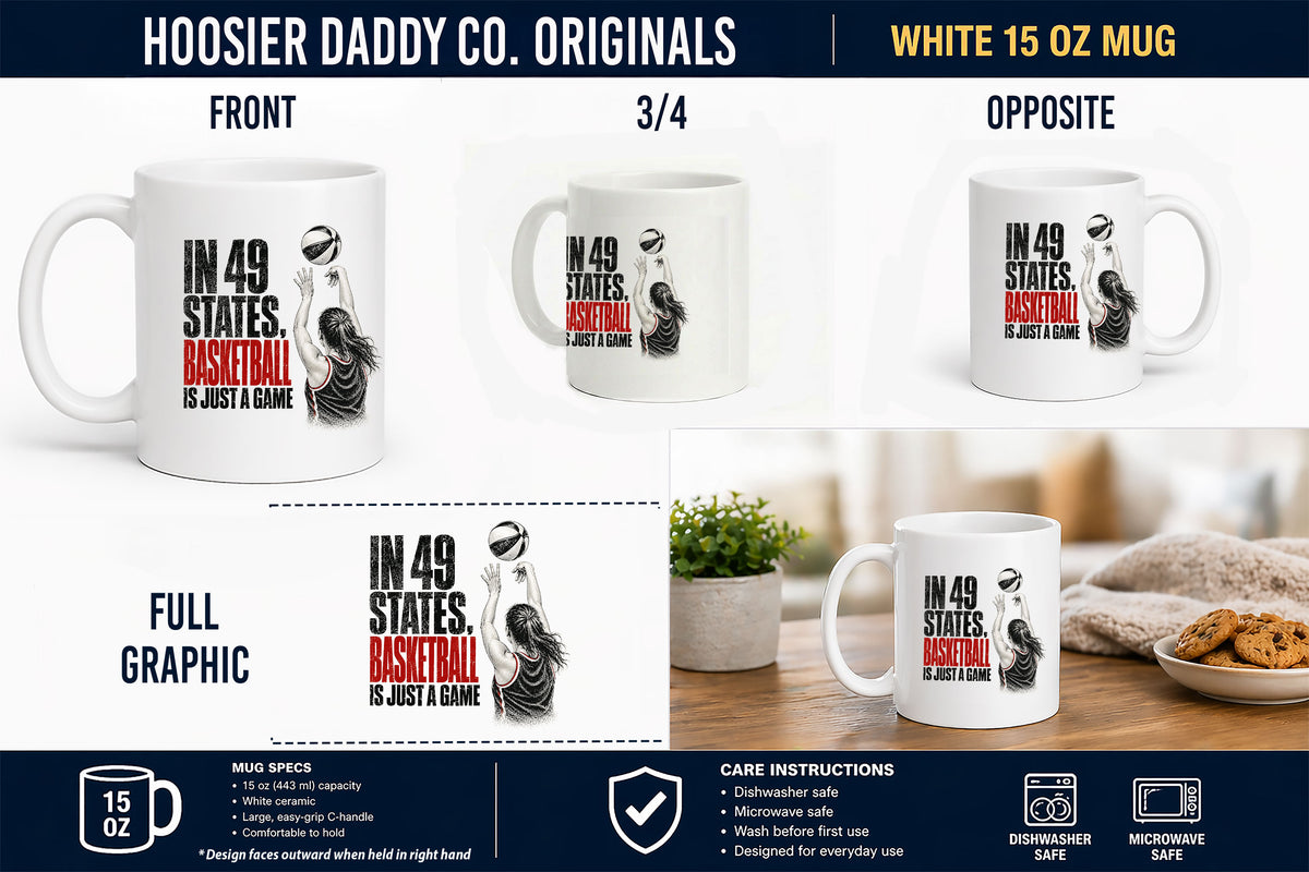Vintage black and red Indiana basketball mug graphic reading In 49 States Basketball Is Just a Game with a female basketball player taking a shot.
