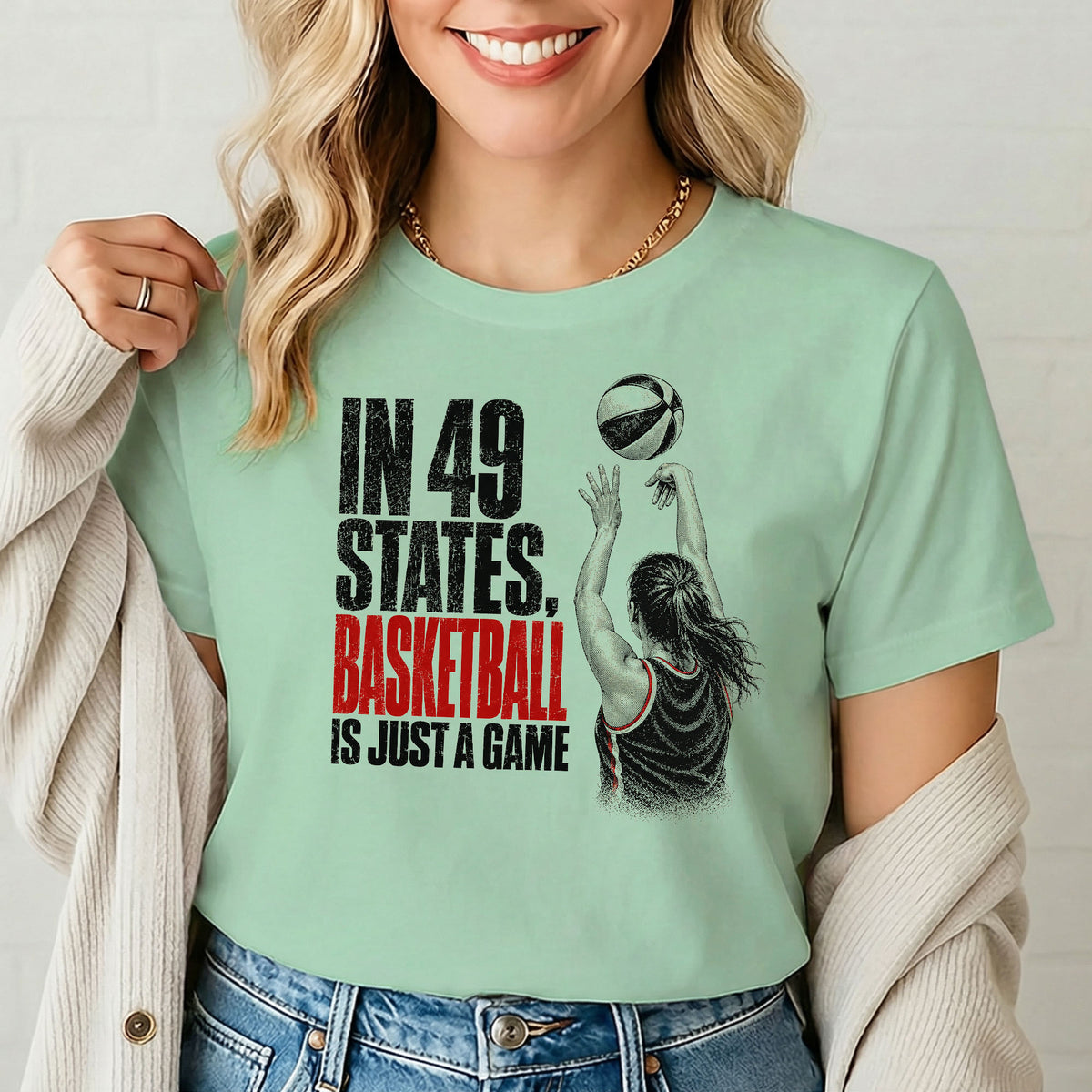In 49 States Basketball Is Just a Game – Indiana Basketball Gildan 5000 T-Shirt