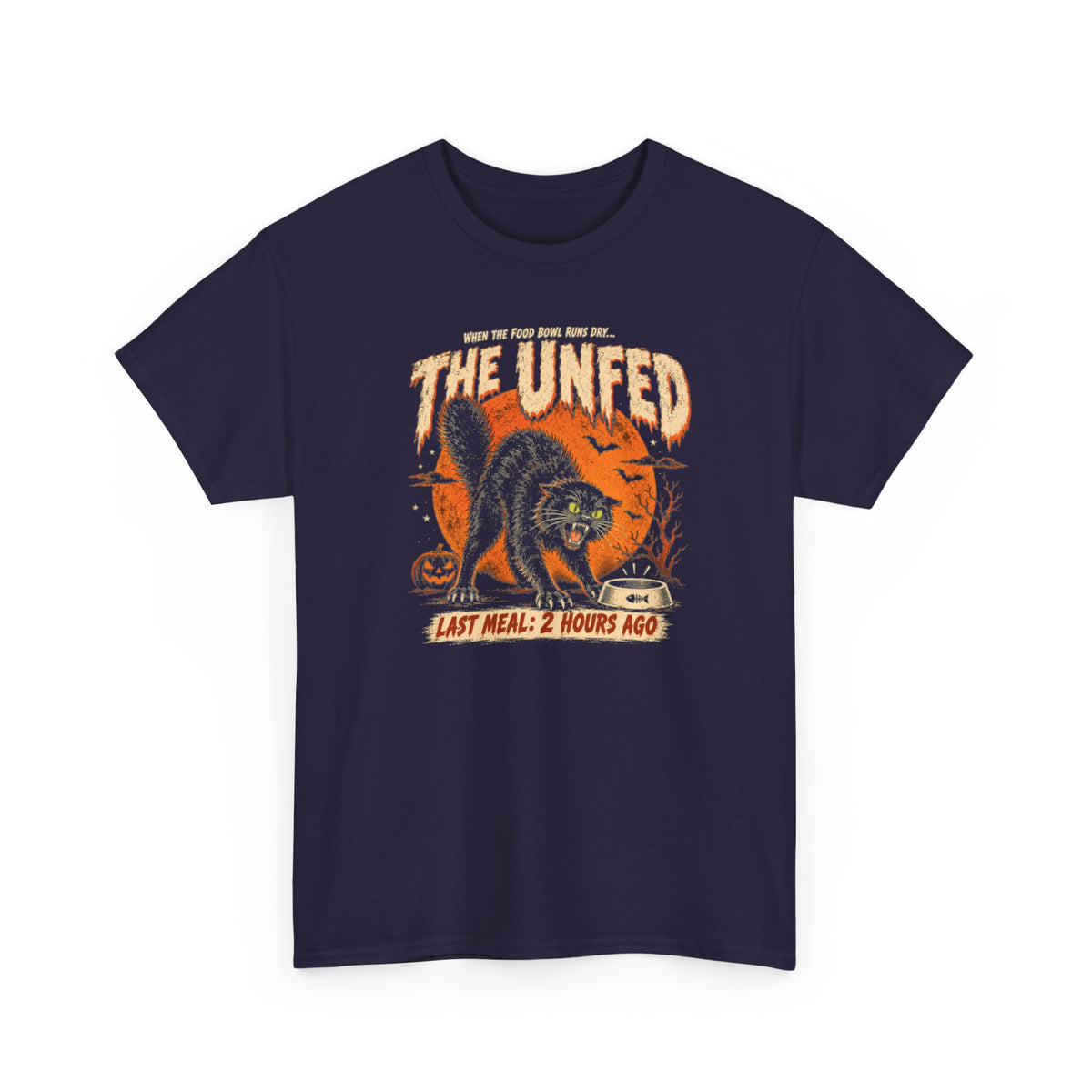 Vintage Halloween T-shirt graphic reading The Unfed and Last Meal 2 Hours Ago with an angry black cat, empty food bowl and large orange moon.